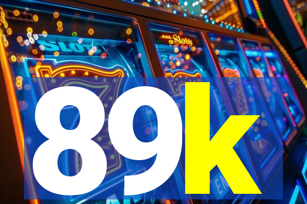 89k