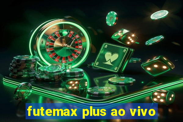 futemax plus ao vivo