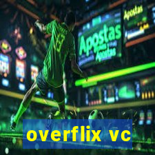 overflix vc