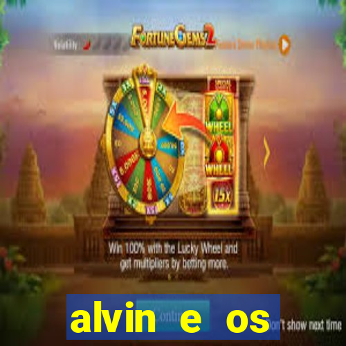 alvin e os esquilos esquiletes nomes