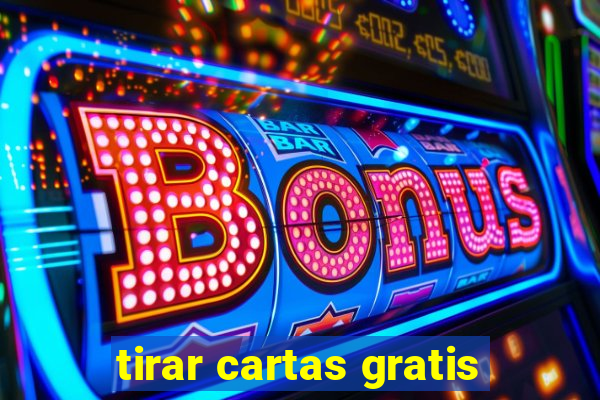 tirar cartas gratis