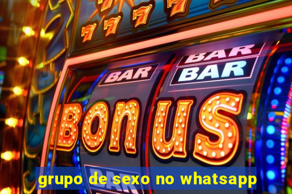 grupo de sexo no whatsapp