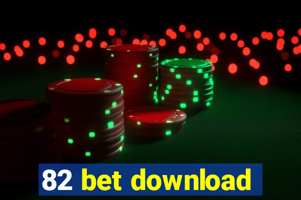 82 bet download