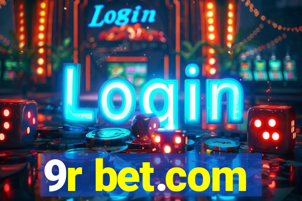 9r bet.com