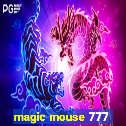 magic mouse 777