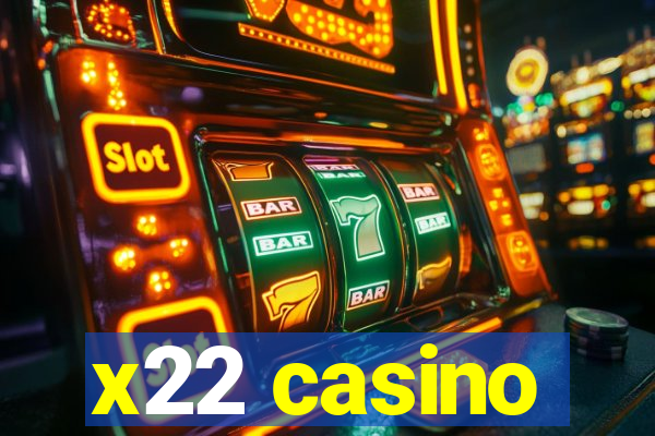 x22 casino