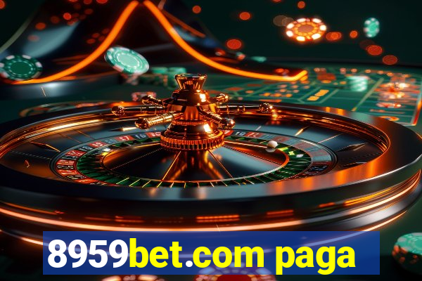 8959bet.com paga