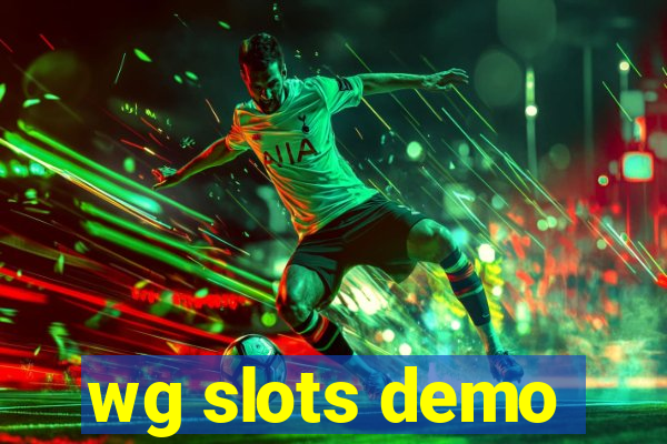 wg slots demo