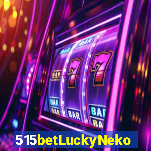 515betLuckyNeko