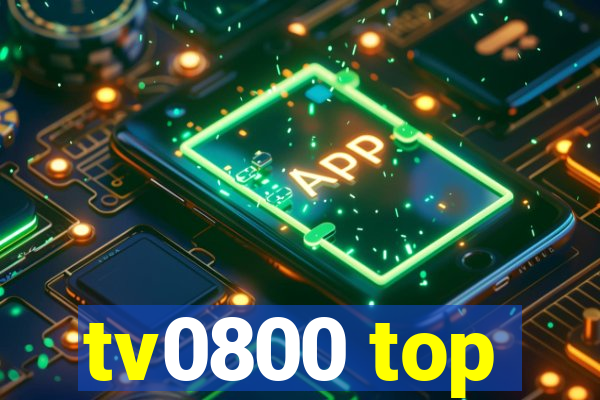 tv0800 top