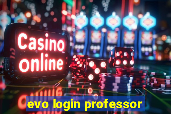 evo login professor