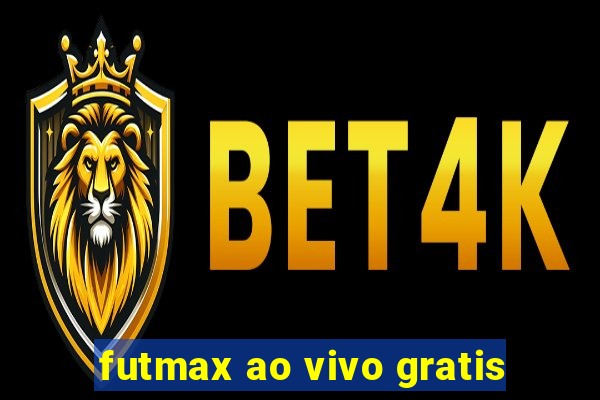 futmax ao vivo gratis