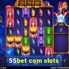 55bet com slots