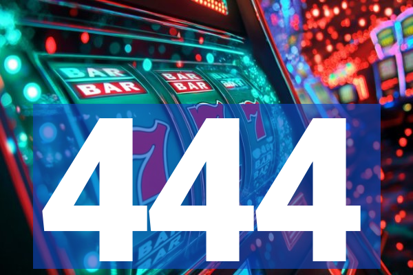 444