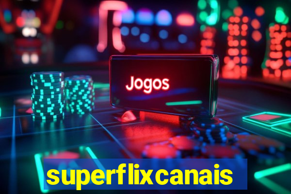 superflixcanais.co