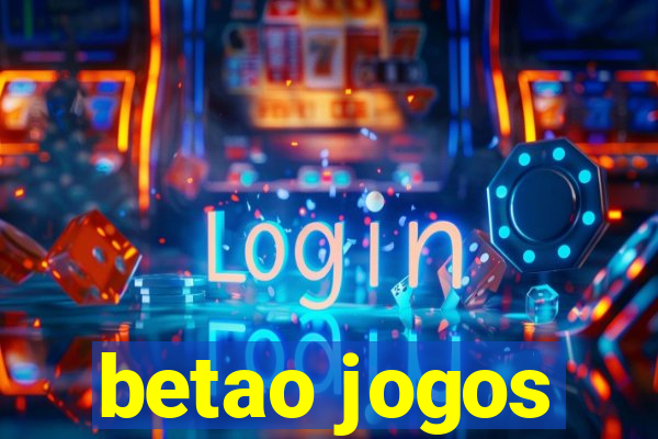 betao jogos