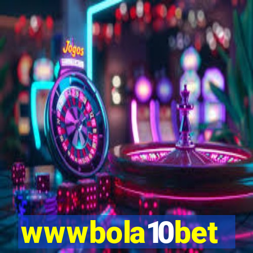 wwwbola10bet