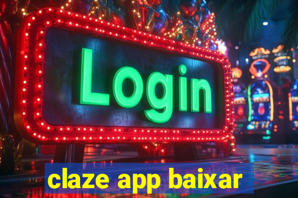 claze app baixar