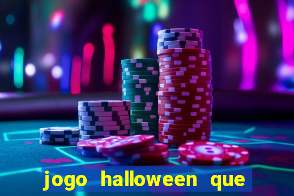 jogo halloween que ganha dinheiro