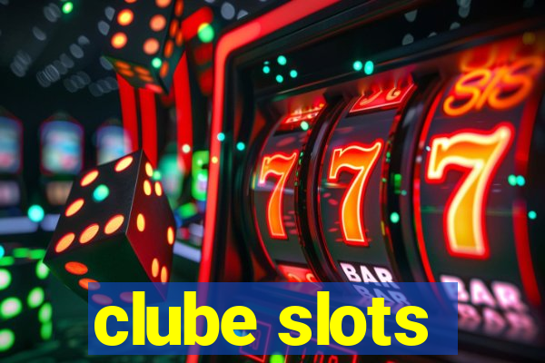 clube slots