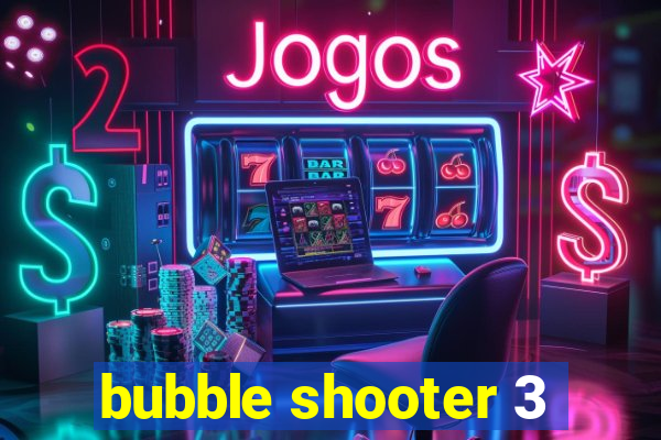 bubble shooter 3