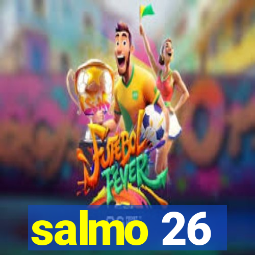 salmo 26