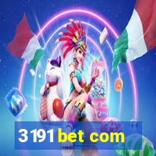 3191 bet com