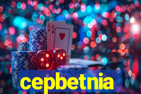 cepbetnia