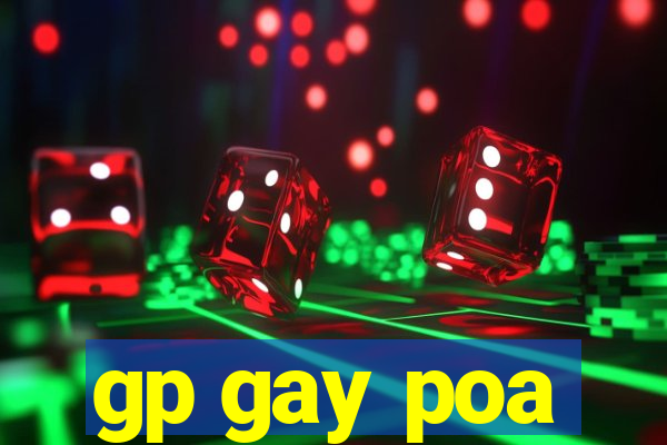 gp gay poa