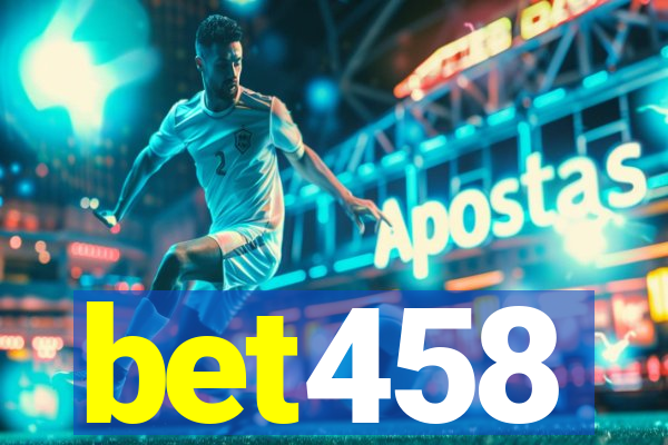 bet458