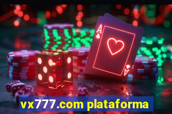 vx777.com plataforma