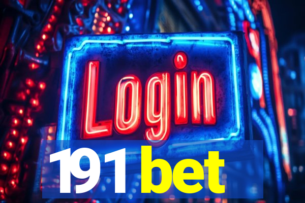 191 bet