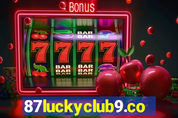 87luckyclub9.com