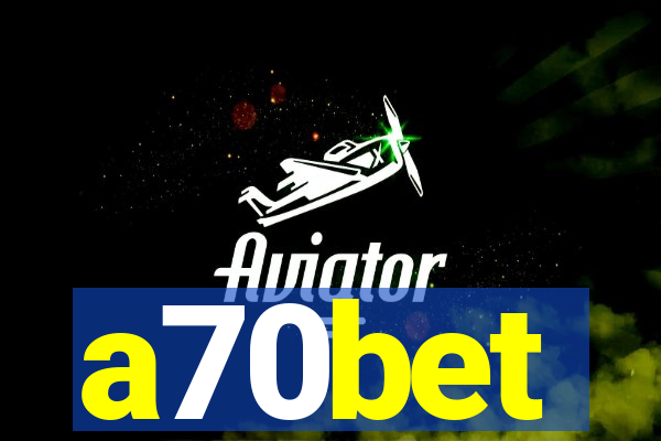 a70bet