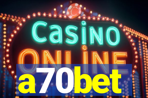 a70bet