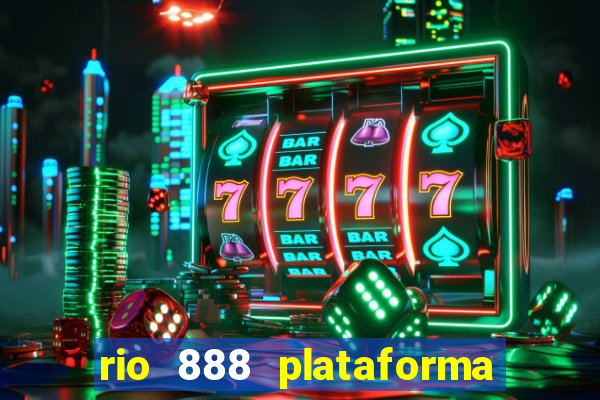 rio 888 plataforma de jogos