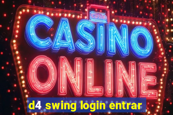 d4 swing login entrar