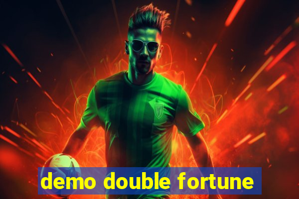 demo double fortune