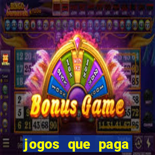 jogos que paga dinheiro de verdade no paypal