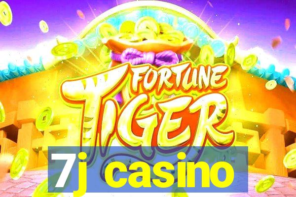 7j casino