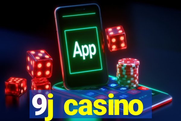 9j casino