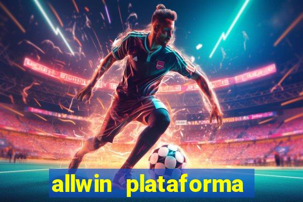 allwin plataforma de jogos