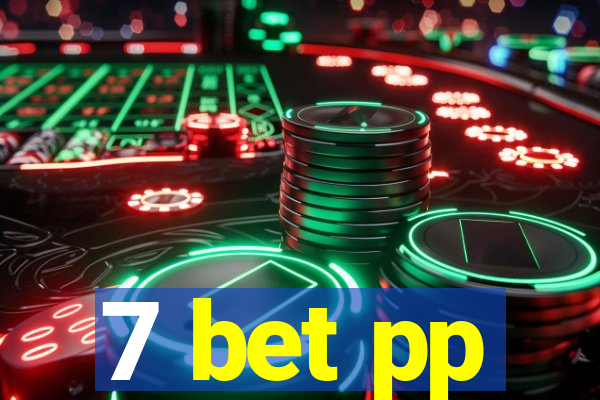 7 bet pp