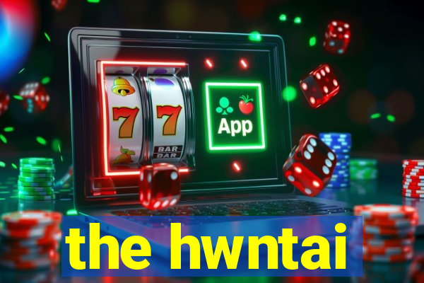 the hwntai