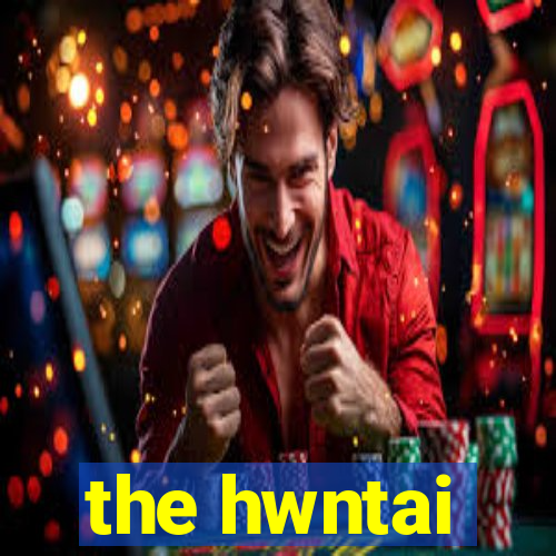 the hwntai