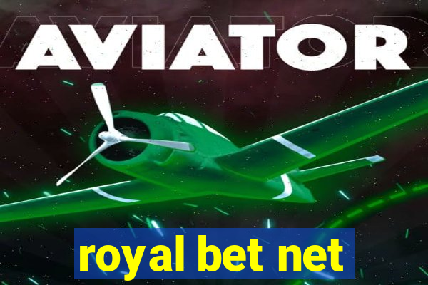 royal bet net