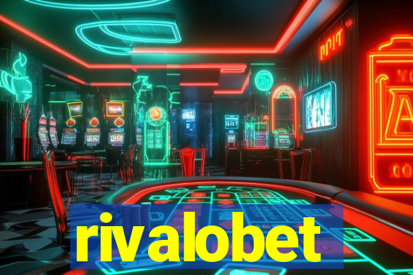 rivalobet