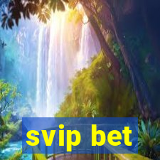 svip bet