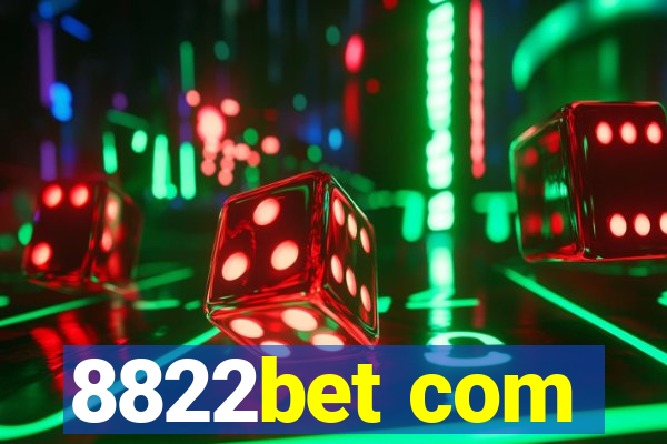 8822bet com