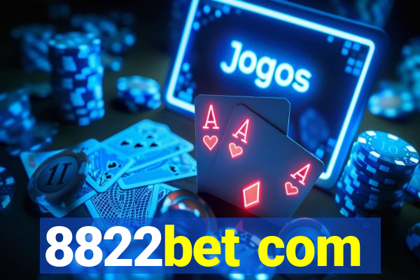 8822bet com